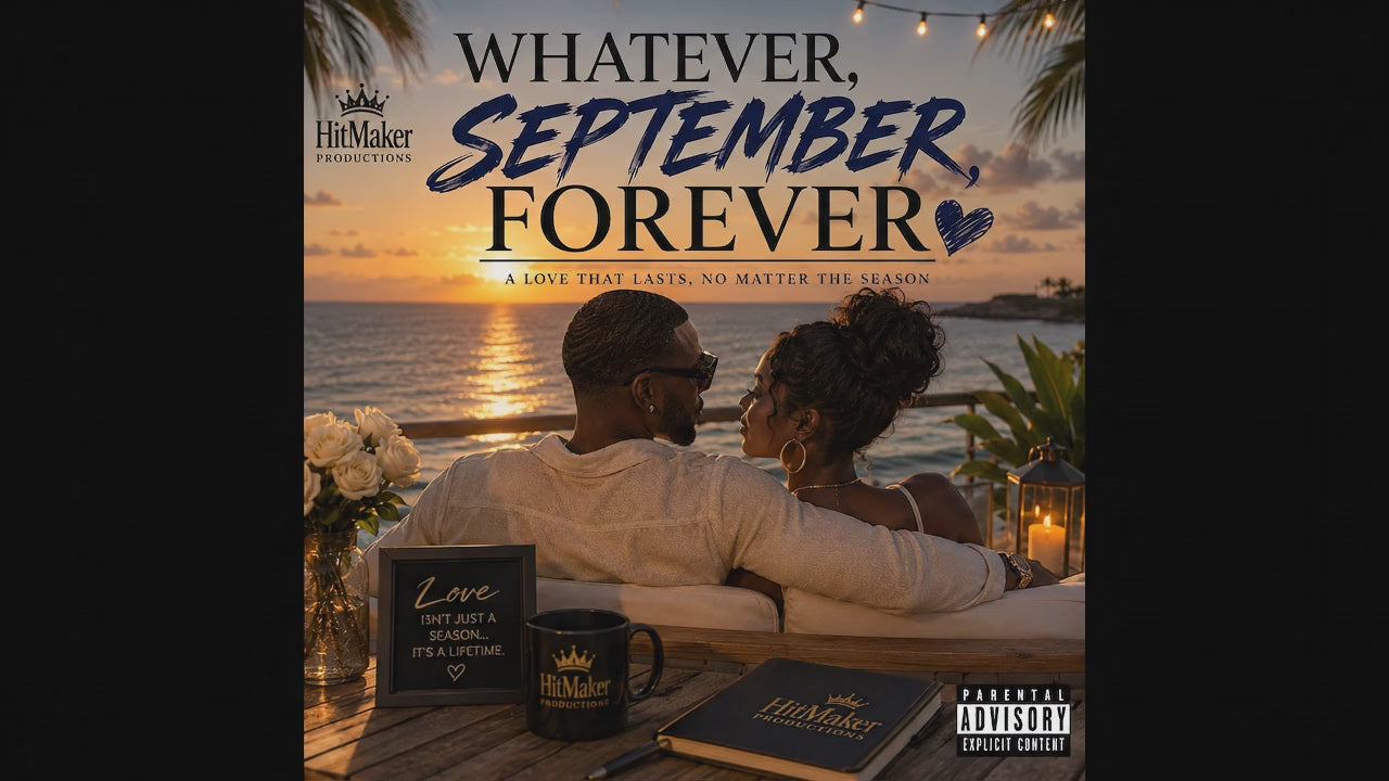WHATEVER, SEPTEMBER, FOREVER