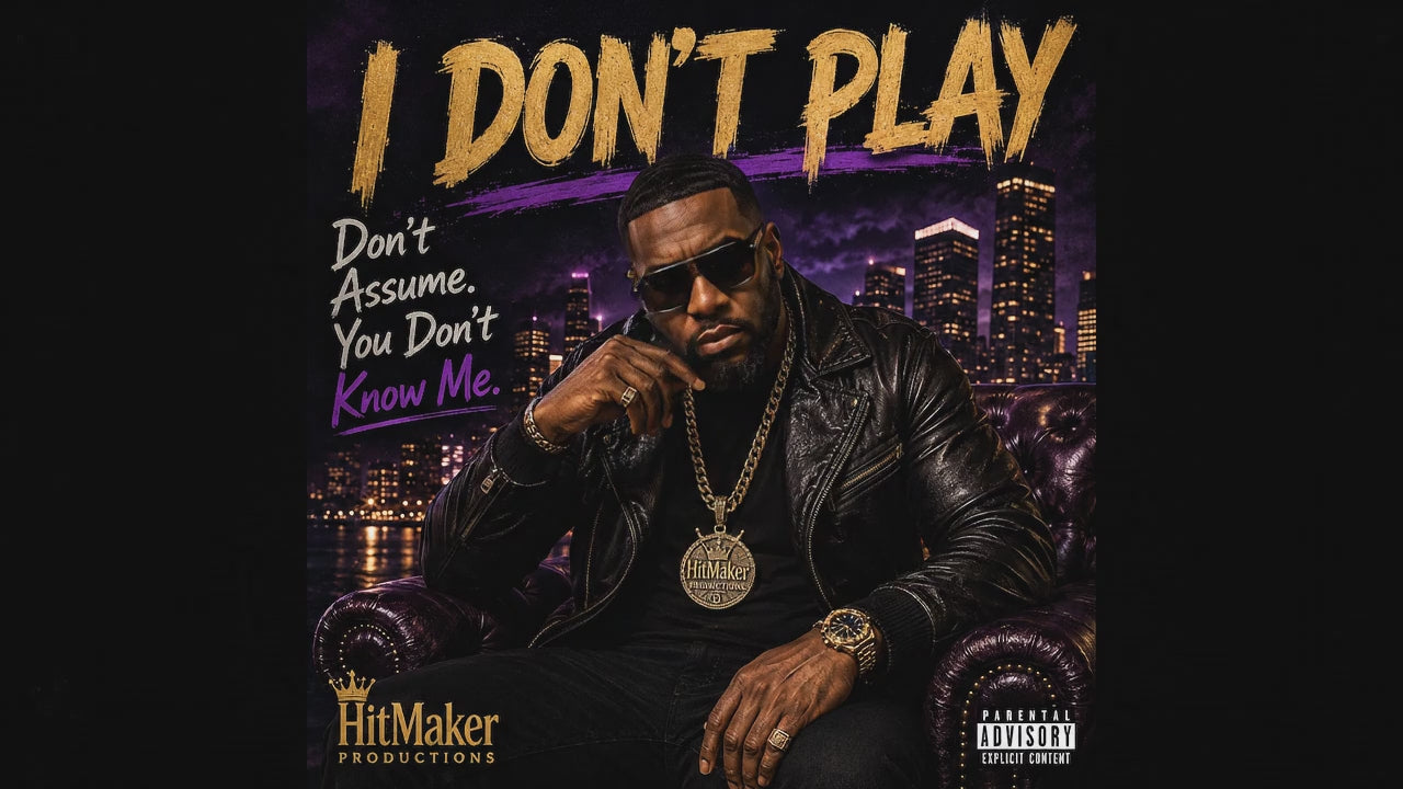 I DON'T PLAY